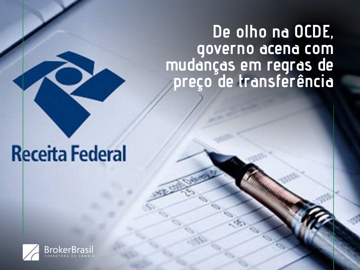 De olho na OCDE, governo acena com mudanças em regras de preço de transferência