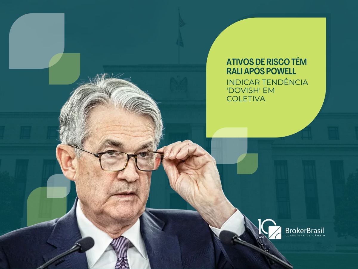 ATIVOS DE RISCO TÊM RALI APÓS POWELL INDICAR TENDÊNCIA \’DOVISH\’ EM COLETIVA